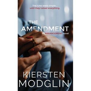 The Amendment -- Kiersten Modglin